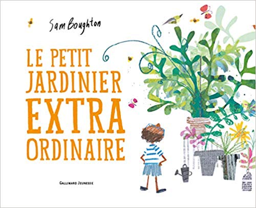 Le petit jardinier extraordinaire