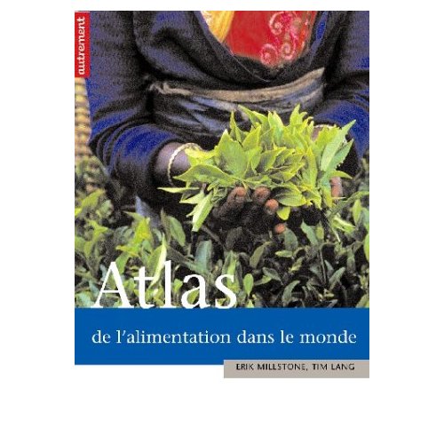 Atlas de l'alimentation dans le monde