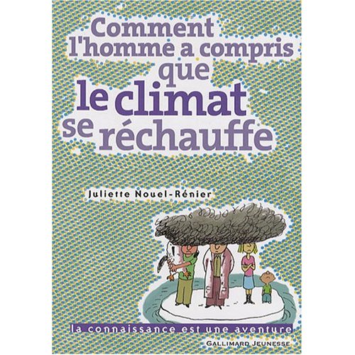 Comment l'homme a compris que le climat se réchauffe