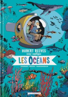 Hubert Reeves nous explique les océans (tome 3)